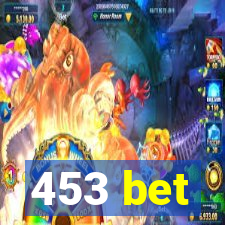 453 bet